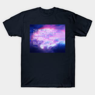 What if you fly? -Quote T-Shirt
